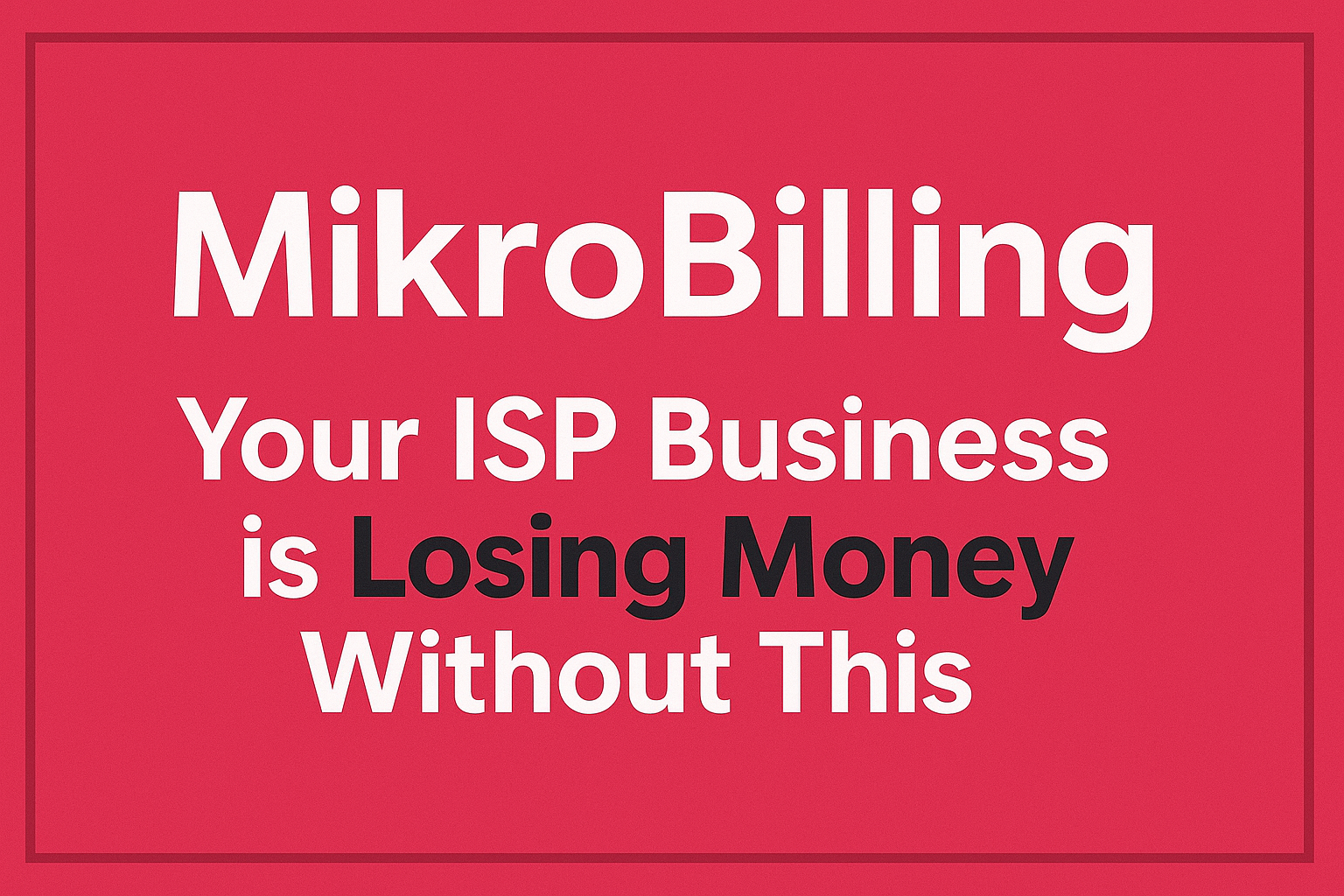 MikroBilling – Simple But Powerfull